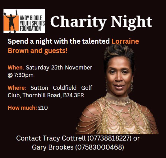Andy Biddle Youth Sports Foundation (@andybiddleysf) on Twitter photo 🚨A night not to be missed! Join us for an evening of fabulous entertainment with the talented Lorraine Brown & Guests on Saturday 25th November for only £10 a ticket.
Raising money for the <a href="/andybiddleysf/">Andy Biddle Youth Sports Foundation</a>
#suttoncoldfieldevents #charityevent 🚨A night not to be missed! Join us for an evening of fabulous entertainment with the talented Lorraine Brown & Guests on Saturday 25th November for only £10 a ticket.
Raising money for the <a href="/andybiddleysf/">Andy Biddle Youth Sports Foundation</a>
#suttoncoldfieldevents #charityevent