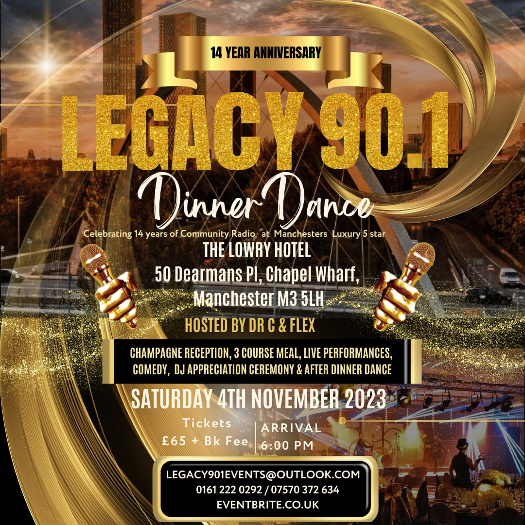 Legacy901FM's tweet image. Only 2 days to the Legacy 14th Anniversary Dinner Dance. 

Headliners Omar and Peter Spencer and Legacy DJs will keep the music flowing until the early hours!

4th Nov at the Lowry in Salford. Champagne reception starts at 6.30pm.

Contact 07908 465 315 for more info and tickets.
