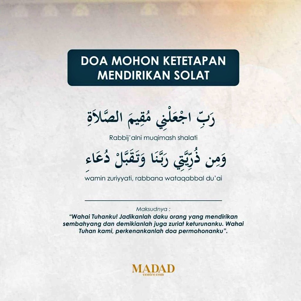 Doa mohon ketetapan mendirikan solat.