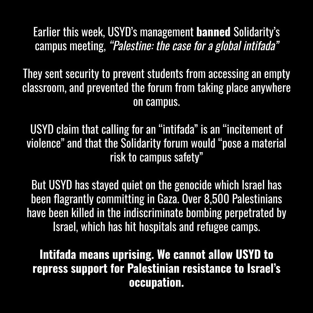 Our <a href="/soli_aus/">Solidarity</a> student group was banned by Sydney Uni from holding a forum on the need for a global Intifada to defeat Israel's genocide. Security were mobilised to close rooms and stop the discussion. Students will rally on campus tomorrow to defy the ban.