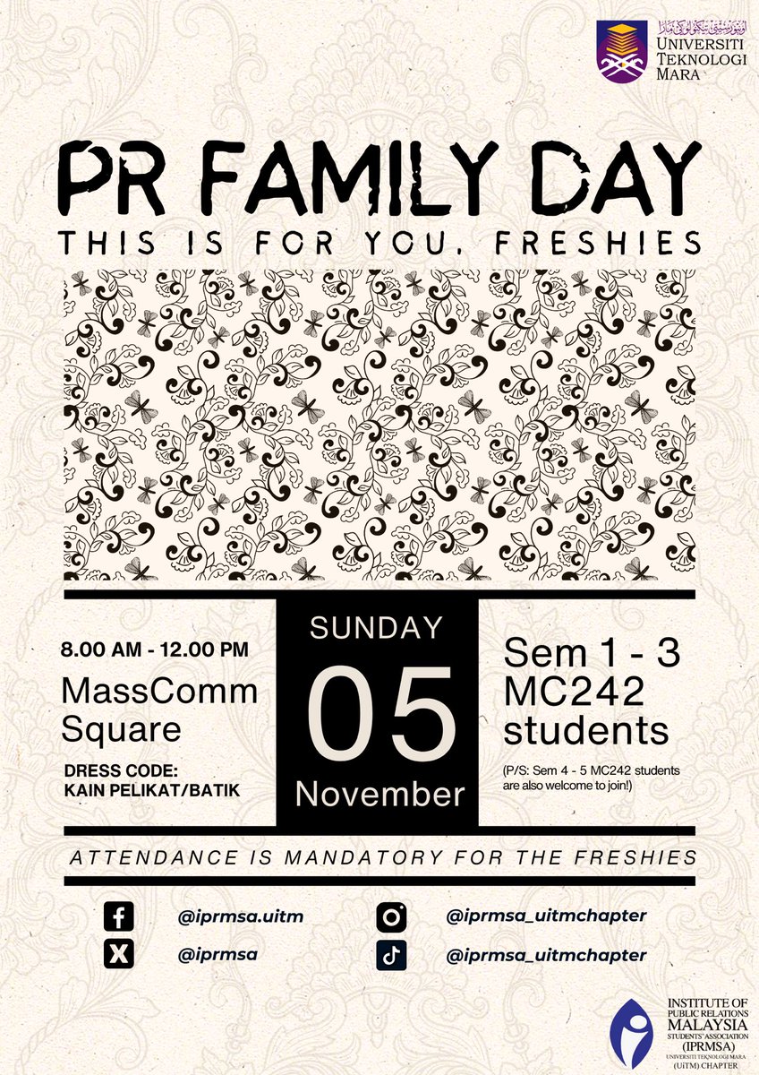 IPRMSA's tweet photo. Dear Freshies‼️ We welcome you to join our 🕺PR FAMILY DAY💃

Attendance is mandatory for Sem 1 - 3 MC242 students (Sem 4 &amp; 5 MC242 students are invited as well!)

Details of the event is as stated as below: https://t.co/9HVAjb64H3