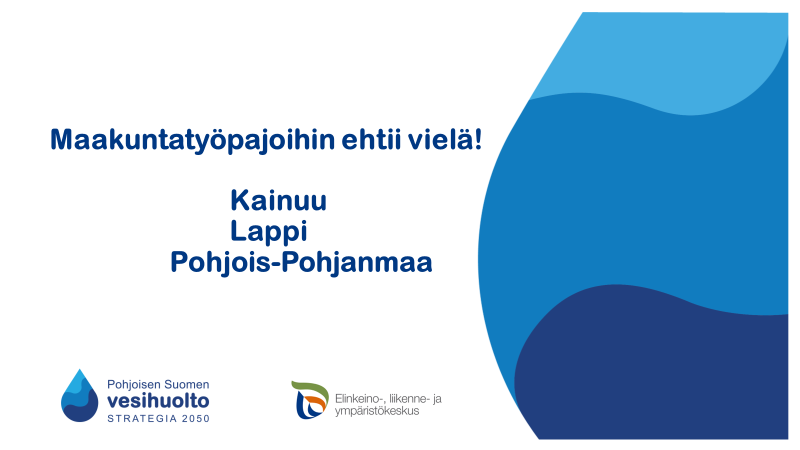 POPELYkeskus's tweet photo. Vielä ehdit mukaan Pohjoisen Suomen vesihuoltostrategian 2. maakuntatyöpajoihin. Ilmoittautumis- ja osallistumislinkit kommenteissa.
#vesihuolto #talousvesi #jätevesi #strategia #kainuu #lappi #pohjoispohjanmaa
@KainuunELY @Lapin_ELY @POPELYkeskus https://t.co/4f28C6aflH