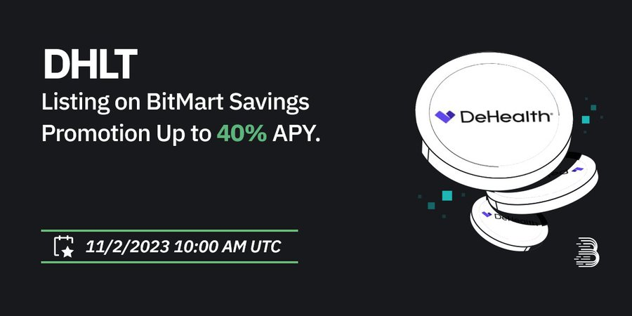 BitMart_SA's tweet photo. #DeHealth ( #DHLT) @DeHealth_World Savings Promotion will be available on #BitMart 🎉

🤩 Subscribe to enjoy up to 40% APY: https://t.co/qnDBxK06YZ

👉 Learn more: https://t.co/h9g5MV49lg https://t.co/A8aKFFtyaK