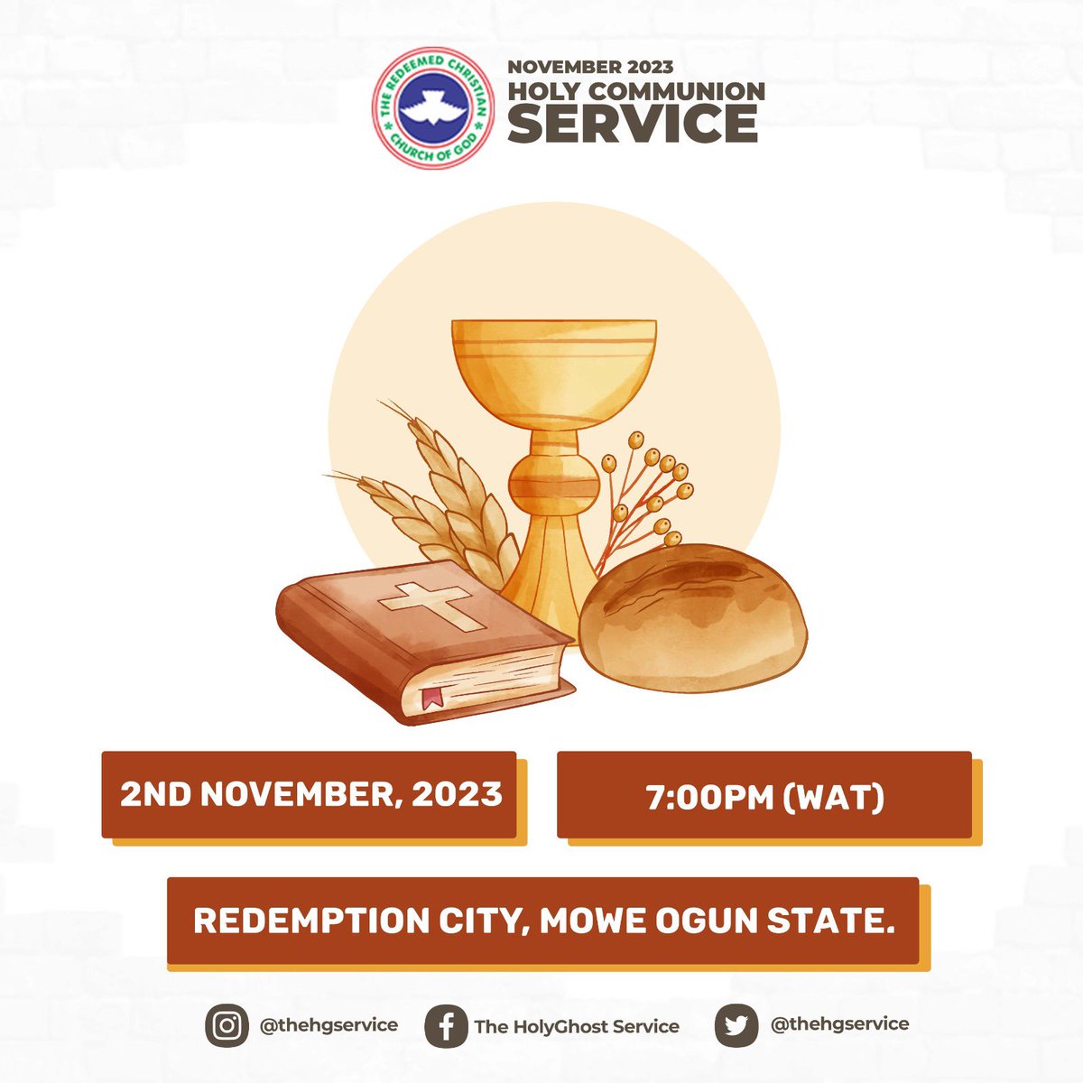 Join us for a time of fellowship at the Lord's table for the November 2023 Holy Communion Service. Date: Thursday, 2nd November 2023 Time: 7pm WAT Venue: Redemption City, Ogun State. Come, eat and be refreshed!