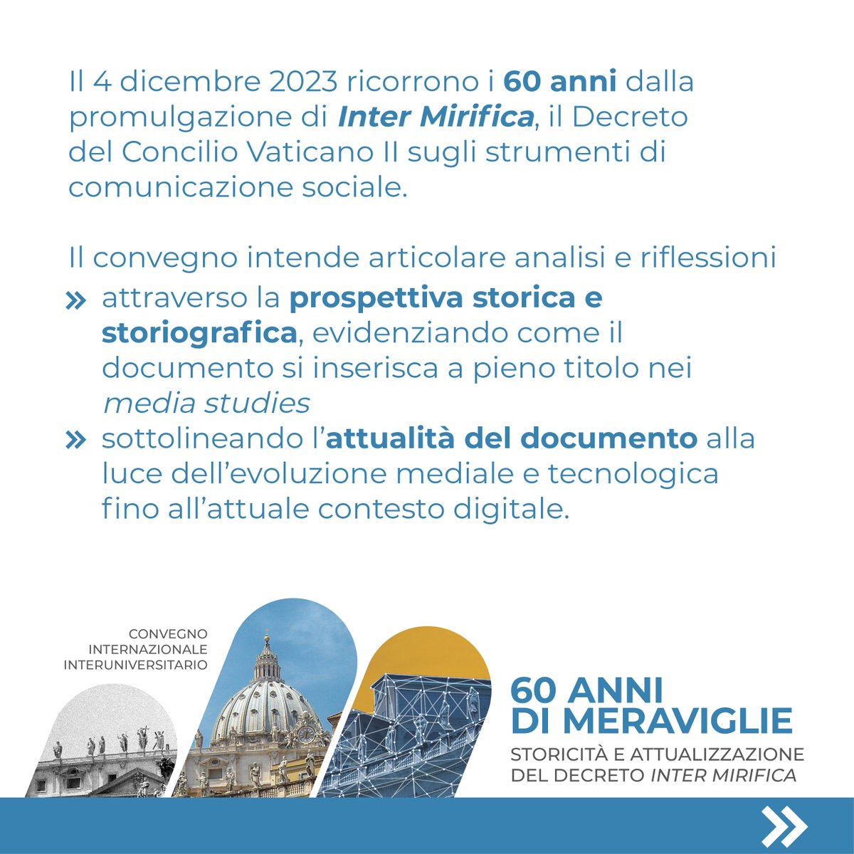FSC_unisal's tweet photo. 🎓 3 università pontificie che insegnano #comunicazione
📝 Un documento importante - #InterMirifica - che compie 60 anni
🔥 Il desiderio scientifico di ricordarlo e di rileggerlo alla luce della contemporaneità mediale. 

"60 Anni di Meraviglie" 
🔗 https://t.co/vEGkOm9ise https://t.co/yyD2Yq59je