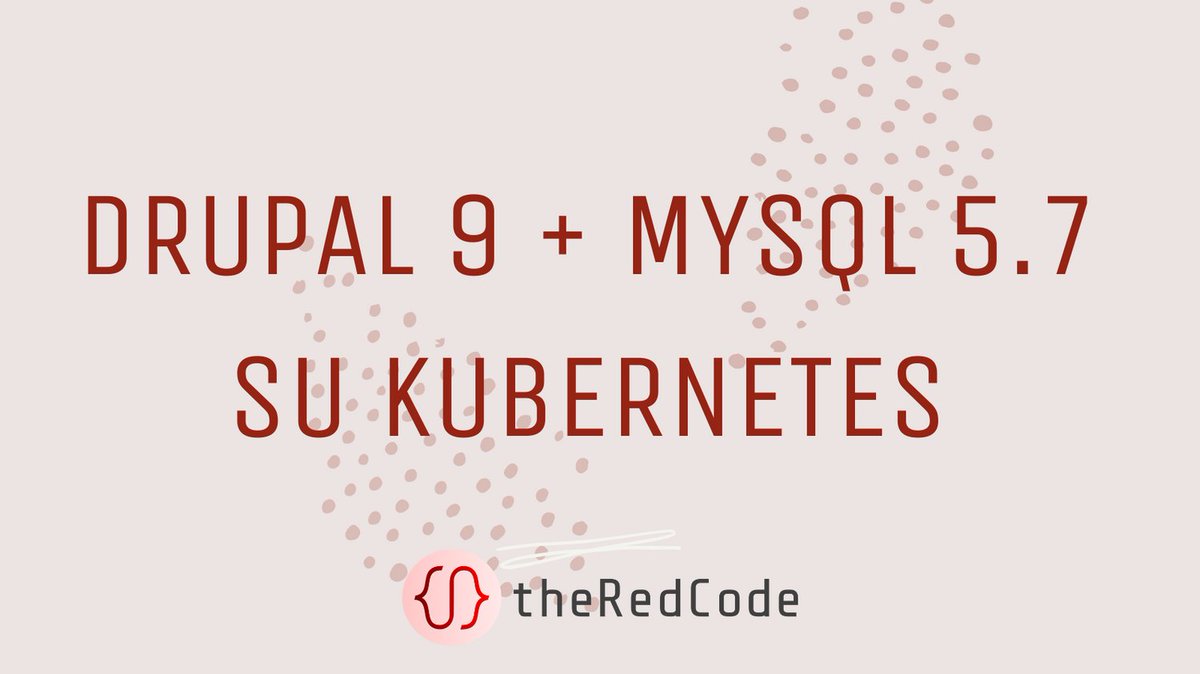 theredcode_it's tweet image. 🔵 Configurare un&apos;istanza Drupal 9.5 con MySQL su Kubernetes? Niente di più semplice. 😉

🪜 Vediamo come fare per distribuire questo CMS in pochi, semplici passaggi! 

🔗 theredcode.it/kubernetes/dru…

#theredcodeit #theredcode