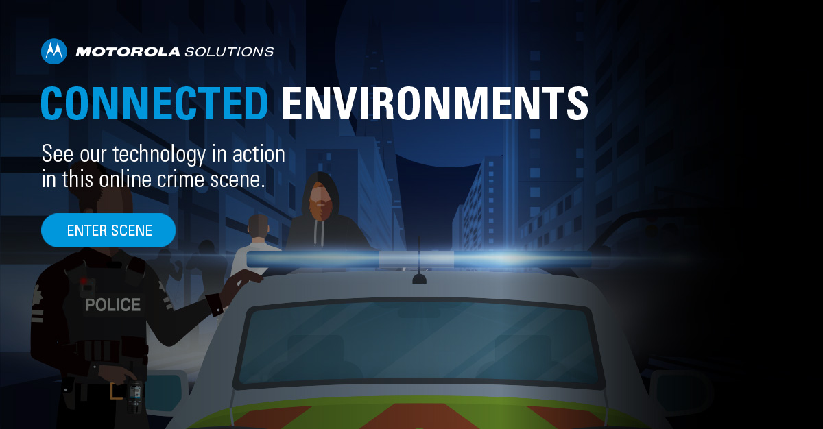 MotSolsSSA's tweet photo. Enter our new interactive crime scene 'Connected Environments' to see how #MotorolaSolutions voice, video and software technology becomes one during the course of an incident. How will you respond? https://t.co/YkoqbSLytc https://t.co/eR60vbXkf8