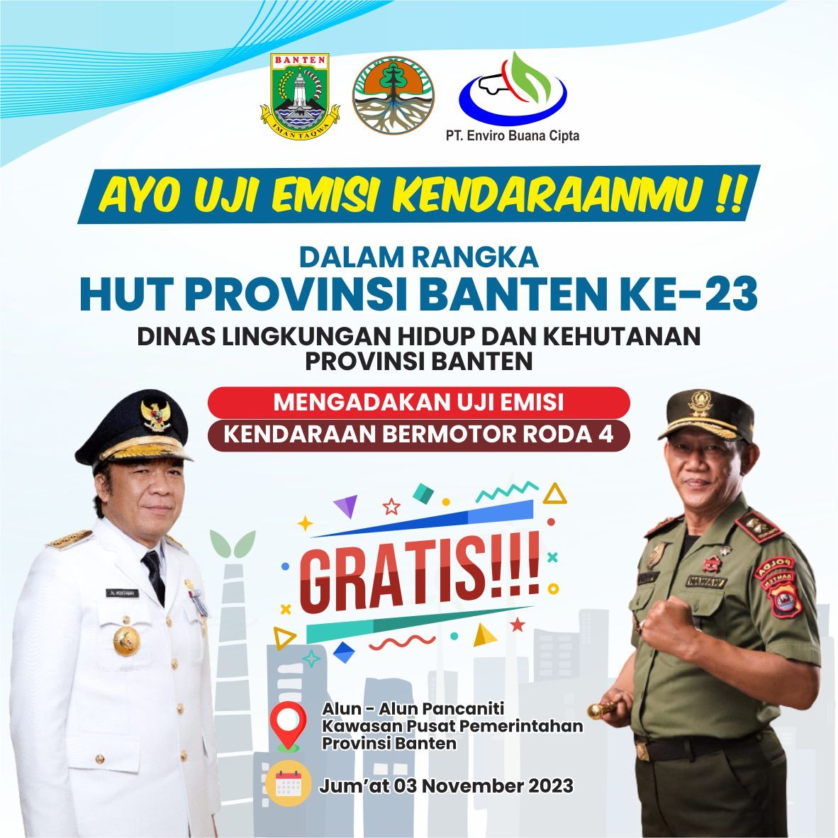 DLHKBanten's tweet photo. Halo teman-teman hijau..🙌

"UJI EMISI KENDARAAN"

Tanggal : 03 November 2023
Jam       : 08.00 - 11.30 WIB
Lokasi    : Alun-Alun KP3B

Catat tangga &amp; lokasi ya teman-teman..📱
Terima Kasih 🖐🖐🖐
.
.
.
#kualitasudara #kualitaslingkungan #kendaraan  #ujiemisi   #info #banten https://t.co/IJQJ1sVZAf