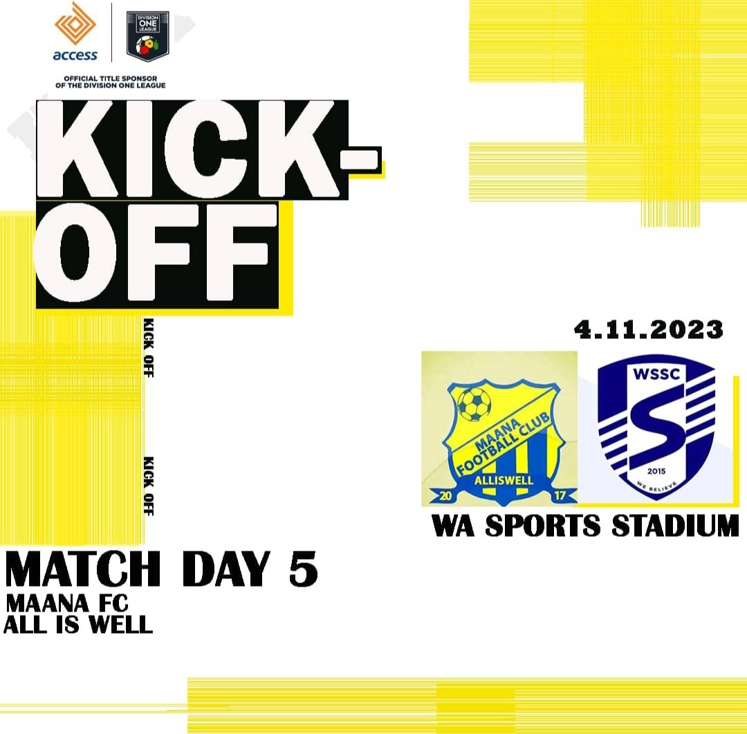 On Saturday
⁵ we drink a spicy cocktail in the capital  of Upper West As MAANA FOOTBALL CLUB  hosts  SUNTAA SC in match day 5

The ACCESS BANK DIVISION ONE League is a marathon, not a sprint. I

#ALL IS WELL