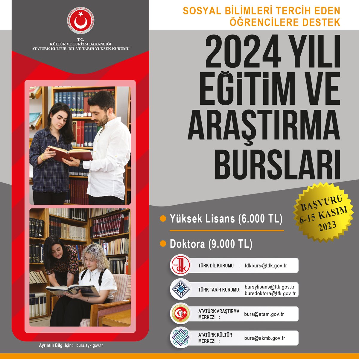 TcYuksekKurum's tweet photo. 2024 Yılı Eğitim ve Araştırma Bursları

Yüksek Lisans ve Doktora Bursları Başvuru Tarihleri  

Ayrıntılı bilgi için https://t.co/7dWEDTSKLu adresini ziyaret edebilirsiniz.

@ttkgovtr @TDK_govtr @AKMB_govtr @AtamBaskanlik https://t.co/tpr3U2pYiw