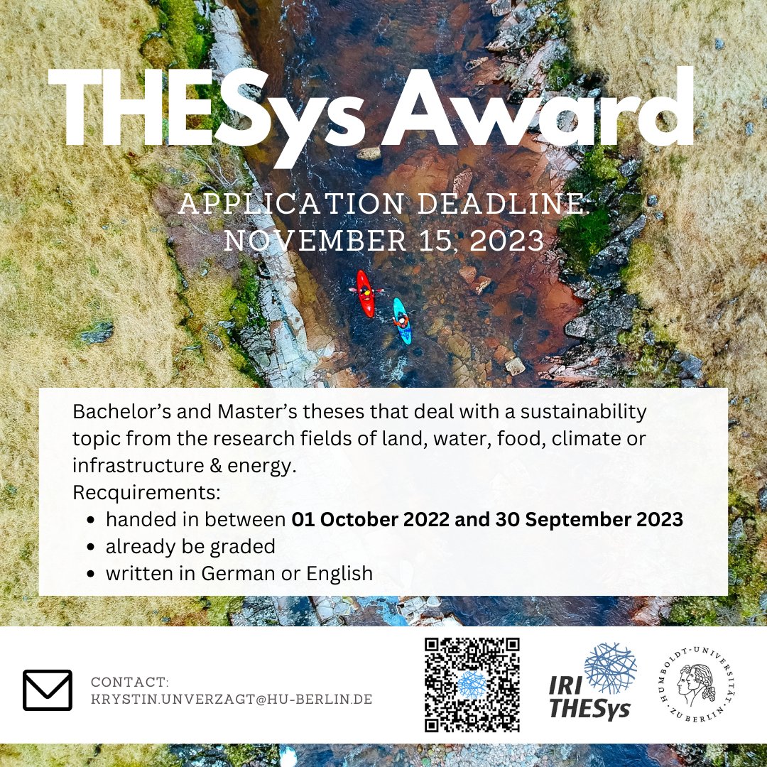 THESys Award @HumboldtUni: Apply until 15 November! All applications from bachelor and master #graduates of HU Berlin who have written a thesis on a #sustainability topic are welcome. More info: iri-thesys.org/education/bach…