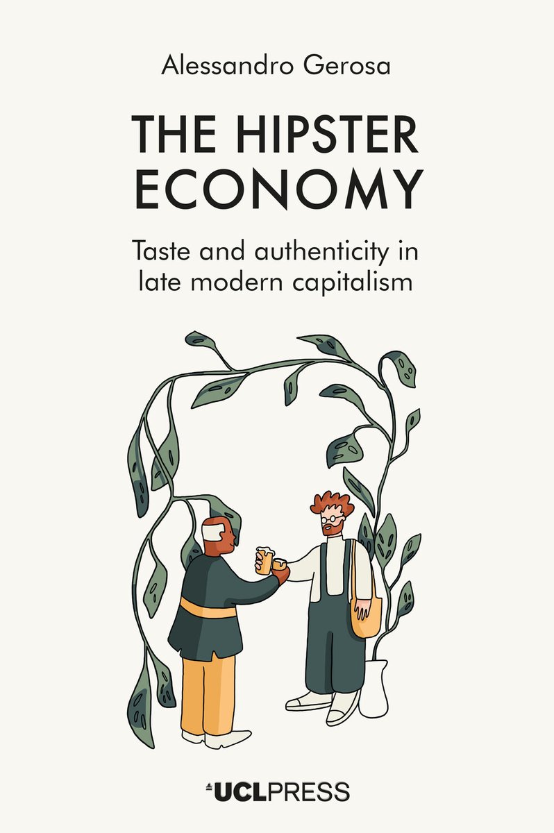 It's #book publication announcement time! The 23 of January will be out 'The Hipster Economy', edited by <a href="/UCLpress/">UCL Press</a>. It will be #OpenAccess. In it, I discuss the new paradigm of #authenticity in consumption, the frenzy for #craft and #artisanal products, #capitalism, and much more