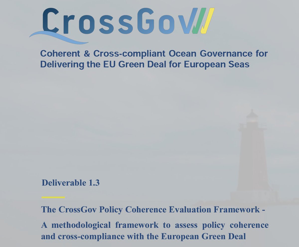 📢  We are pleased to launch our latest research report on how to evaluate policy coherence with #eugreendeal

🔎Read the full report: crossgov.eu/wp-content/upl…

#oceangovernance #oceanlaw #environmentallaw #blueeconomy #marinegovernance #MissionOcean #HorizonEU #REAresearch