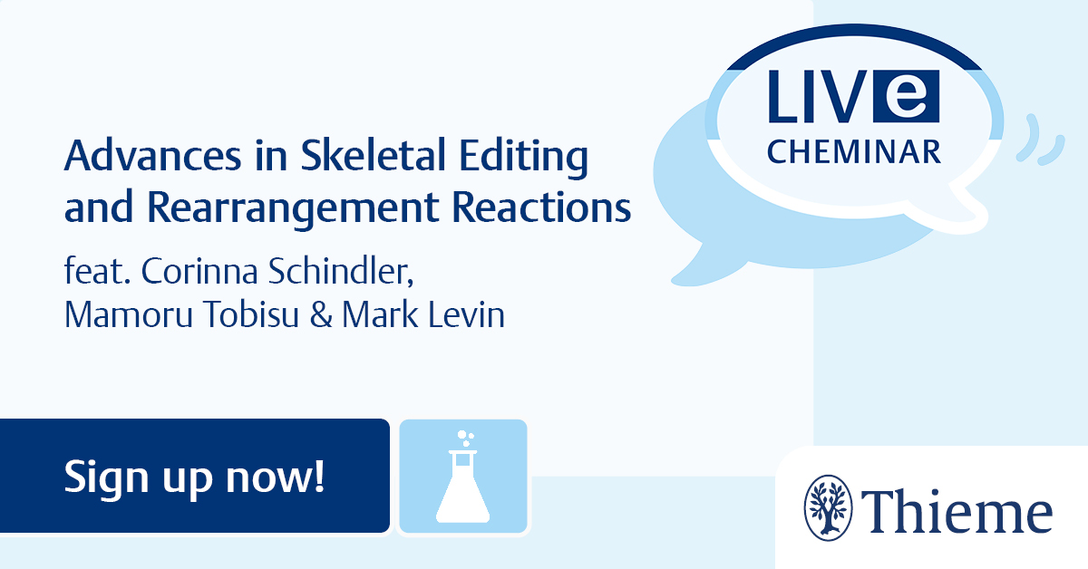 👩‍🔬👨‍🔬 ‘Skeletal editing’ allows chemists to insert, delete or exchange atoms in molecules. In our next #Cheminar, chaired by Corinna Schindler (@SchindlerLab from @UMich), you will learn more about #SkeletalEditing. Join us on November 15, at 2 PM (CET). 👉 brnw.ch/21wE4Uk