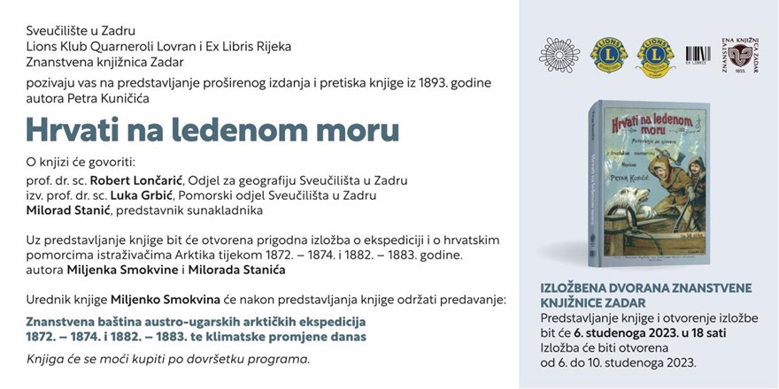 Sveučilište u Zadru (University of Zadar) (@unizd_official) on Twitter photo Predstavljanje proširenog izdanja knjige Petra Kuničića iz 1893. godine "Hrvati na ledenom moru" i izložba o ekspediciji i o hrvatskim pomorcima, istraživačima Arktika <a href="/znanstvena/">Sveučilište u Zadru, Znanstvena knjižnica</a> Predstavljanje proširenog izdanja knjige Petra Kuničića iz 1893. godine "Hrvati na ledenom moru" i izložba o ekspediciji i o hrvatskim pomorcima, istraživačima Arktika <a href="/znanstvena/">Sveučilište u Zadru, Znanstvena knjižnica</a>