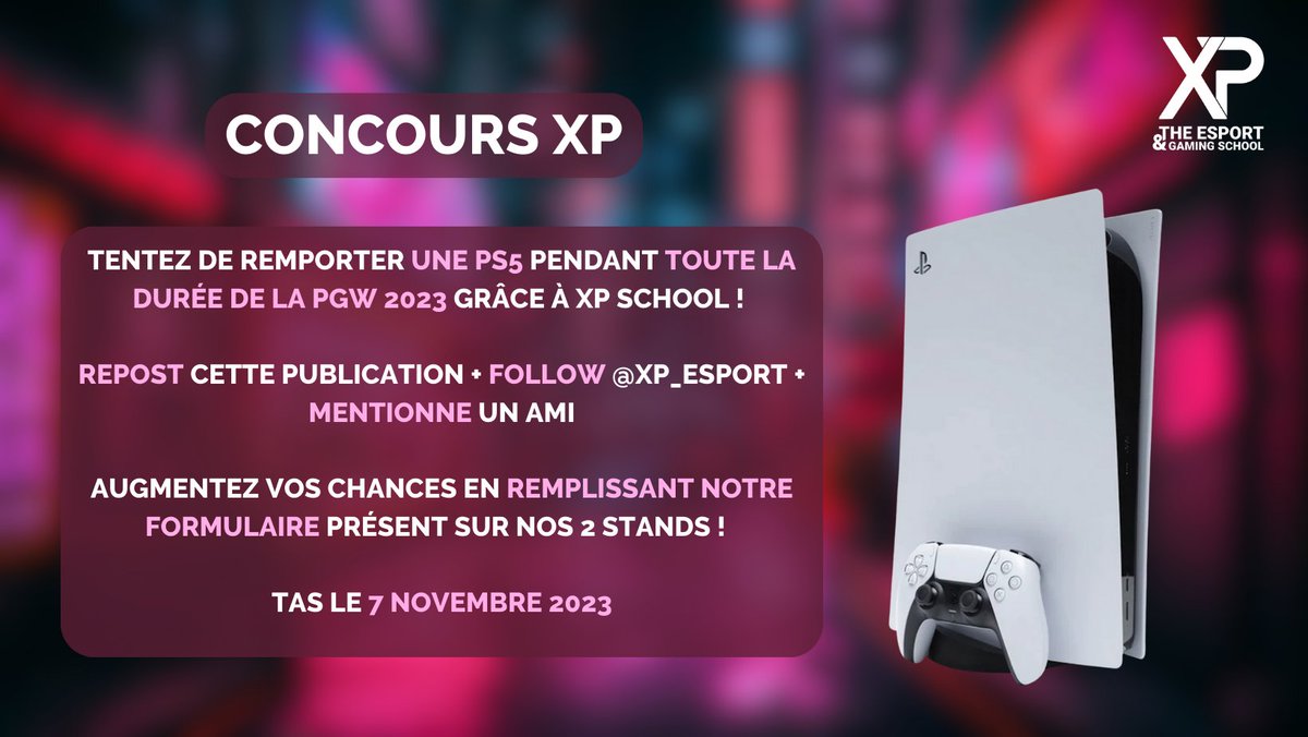 𝗖𝗢𝗡𝗖𝗢𝗨𝗥𝗦 𝗫𝗣 🎉 

Pendant toute la durée de la #PGW2023, tentez de gagner une #PS5 grâce à XP ! 

✅Follow <a href="/xp_esport/">XP by e-artsup</a>
🔃 RT cette publication  
🧑‍💻 Mentionne un ami
 🤝RDV sur nos 2 stands pour augmenter vos chances 
👉TAS le 7 novembre 2023

🍀Bonne chance à tous !