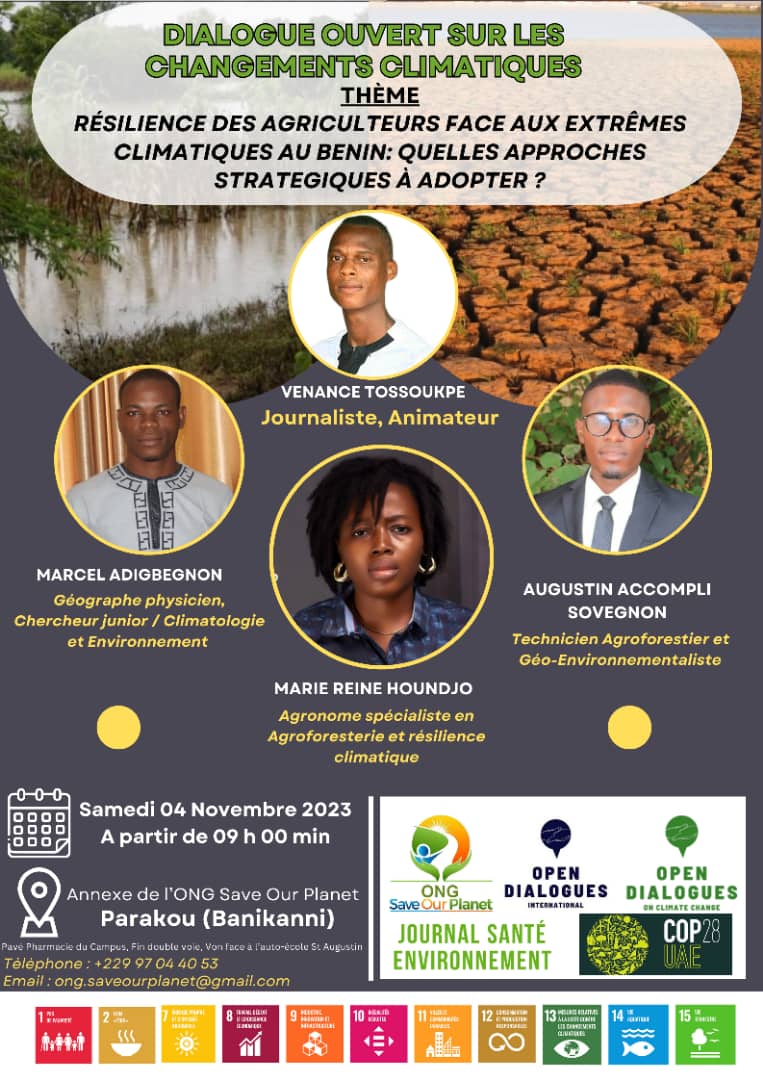 AdigbegnonM's tweet photo. L'ONG Save Our Planet, en collaboration avec Open Dialogues Internationales, vous invite au Dialogue Ouvert sur les changements climatiques. 🌍
Rejoignez le débat sur les stratégies de résilience des agriculteurs face aux extrêmes climatiques.  https://t.co/1Ak5AjtKtx #Changement https://t.co/pKtHOvK6UT
