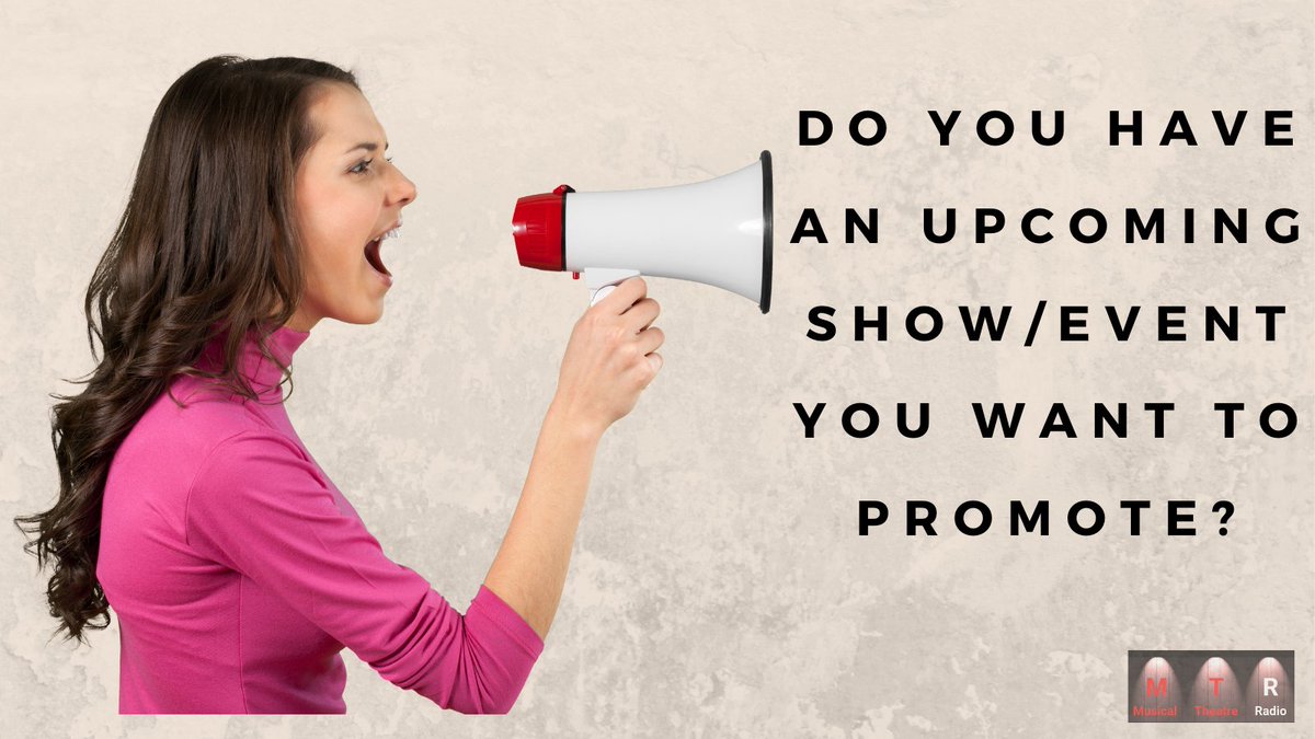 If you have any upcoming production of your musical/events let us know and we would love to share it on our social media feed.

Send info to musicaltheatreradio@gmail.com 
Subject Line: Upcoming Production