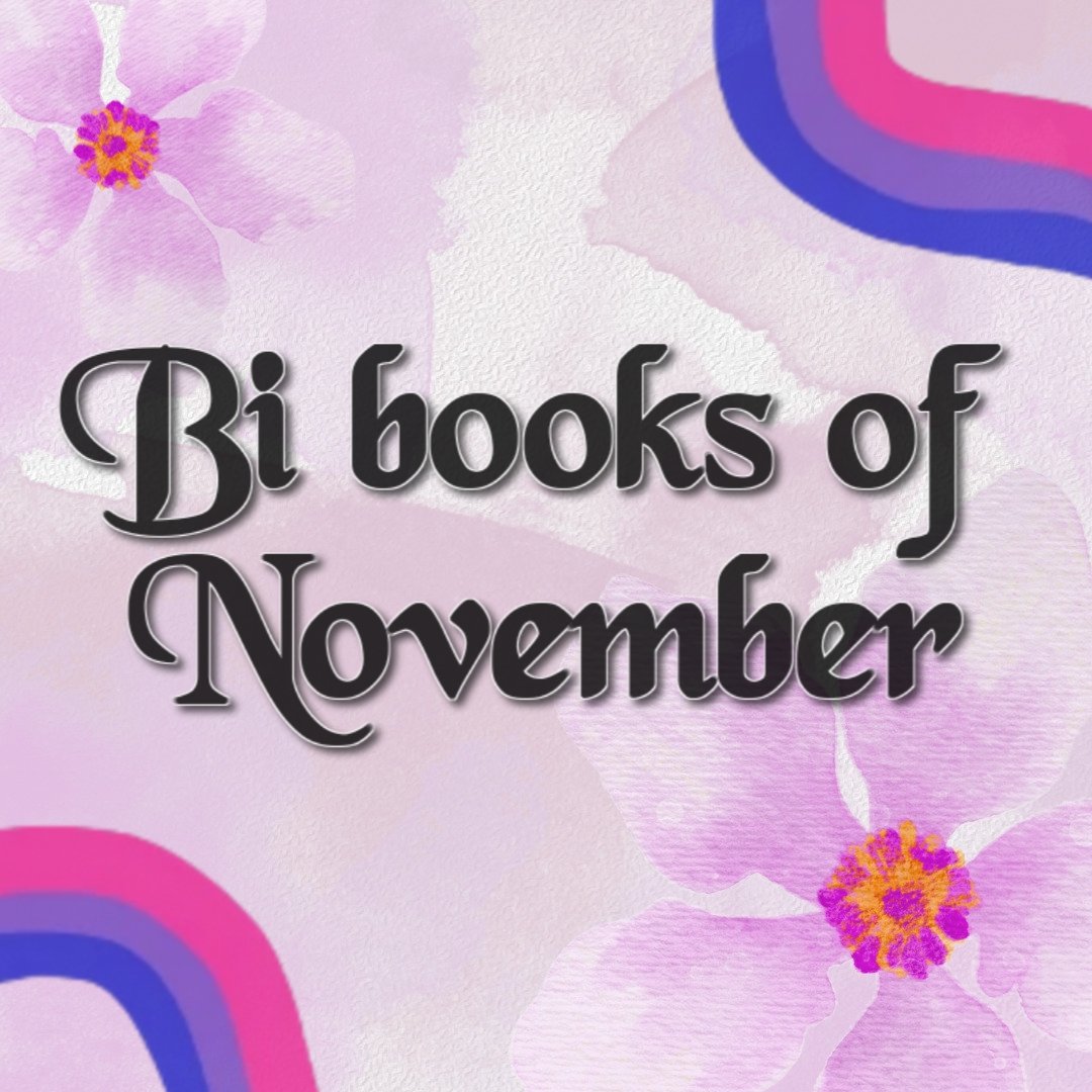 TheBiLibrary's tweet photo. With November here, here is the thread of bisexual books out in November! https://t.co/w24tDh4p4Z
