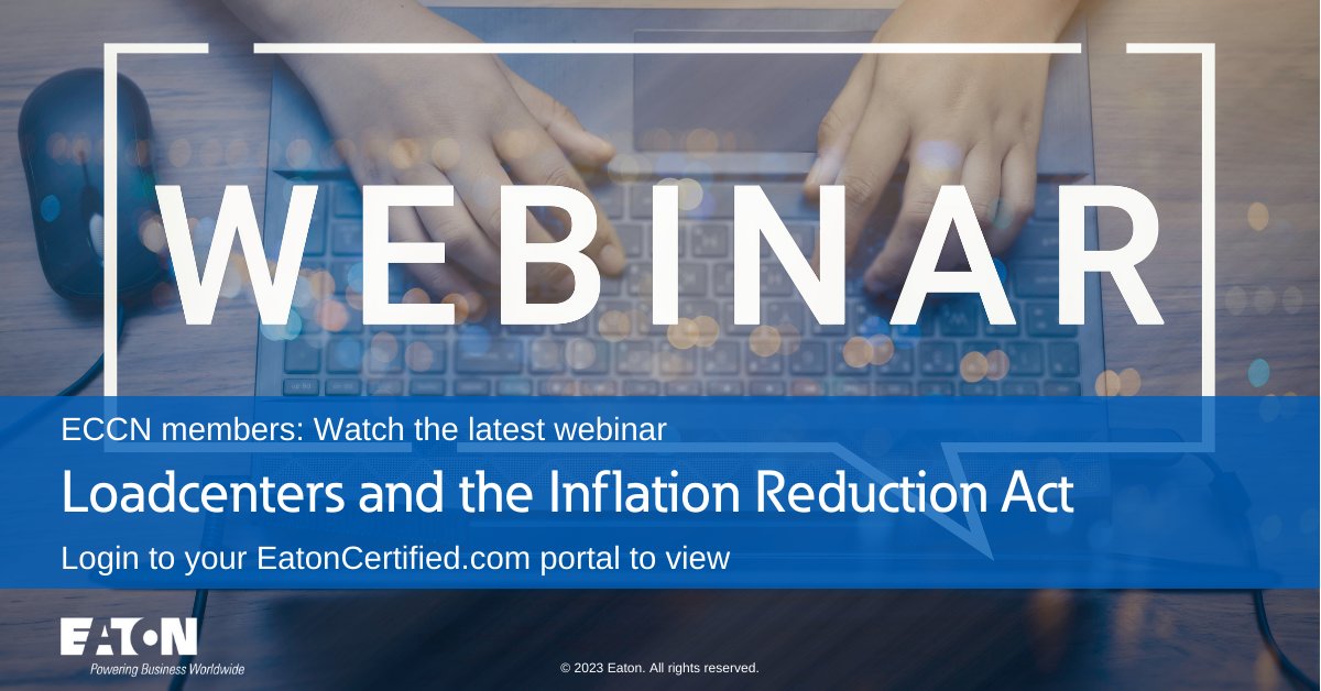 eatoncertified's tweet photo. ECCN members: Watch the latest webinar recording in your portal.

We discuss Eaton's loadcenter offering and how these products can help support the Inflation Reduction Act.
 
To learn more about the Eaton Certified program or to login visit: https://t.co/G3lTwZxhU5 https://t.co/kno7vC8tzf