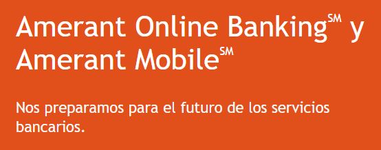 RECORDATORIO: A partir de las 5PM del viernes 3 de nov, hasta las 9AM del lunes 6 de nov, podrá ver el saldo de sus cuentas, pero no podrá pagar facturas ni enviar/recibir dinero con Zelle® o transferir fondos. Visite amerantbank.com/pob/