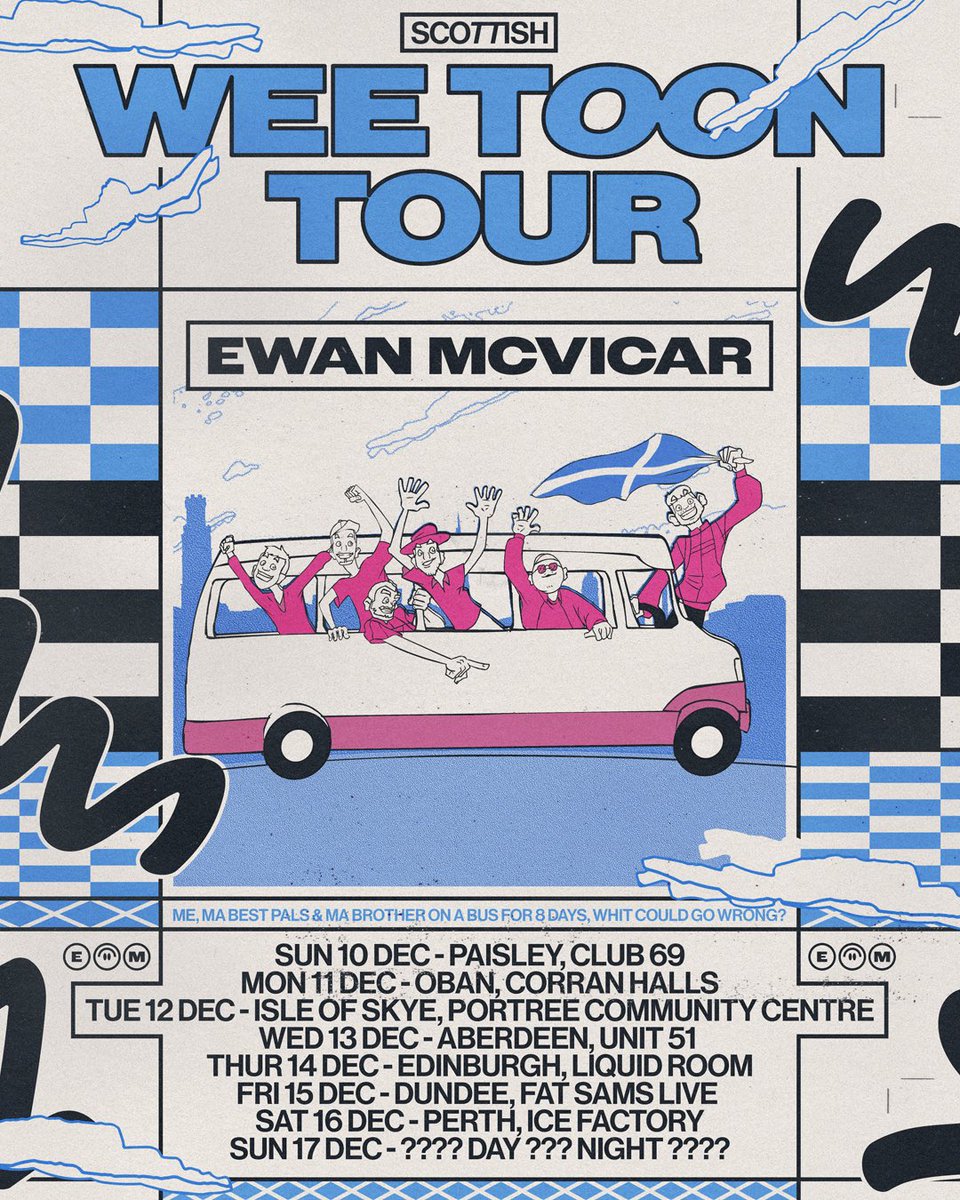 ewanmcvicar_'s tweet photo. 🏴󠁧󠁢󠁳󠁣󠁴󠁿 WEE TOON TOUR 🏴󠁧󠁢󠁳󠁣󠁴󠁿

back in 2021 i had an idea as being from a small town in Scotland (Ayr) i wanted to play places that people do not normally go and jump on a tour bus with all my mates for a swally.

‘the wee toon tour' is born.

tickets, monday 10am: https://t.co/ZjlGaGbQDT https://t.co/v5iTLkoBLj