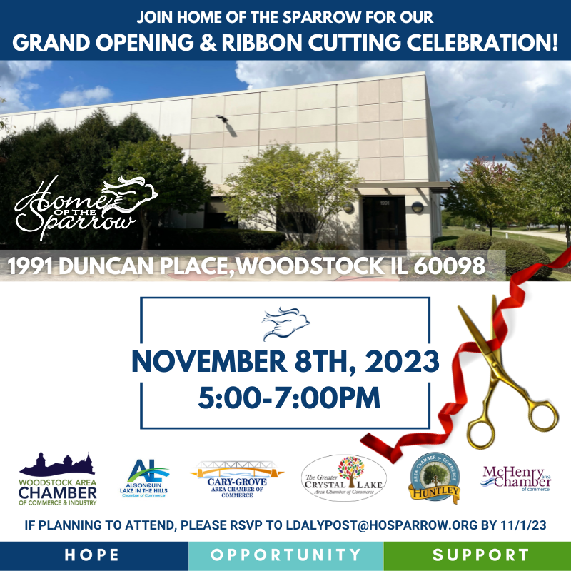 HOS invites you to attend our Grand Opening &amp; Ribbon Cutting Celebration at our new Headquarters located in Woodstock!

 Join us as we celebrate our new space, which allows us to better serve the women, children, &amp; individuals experiencing homelessness in our programs!