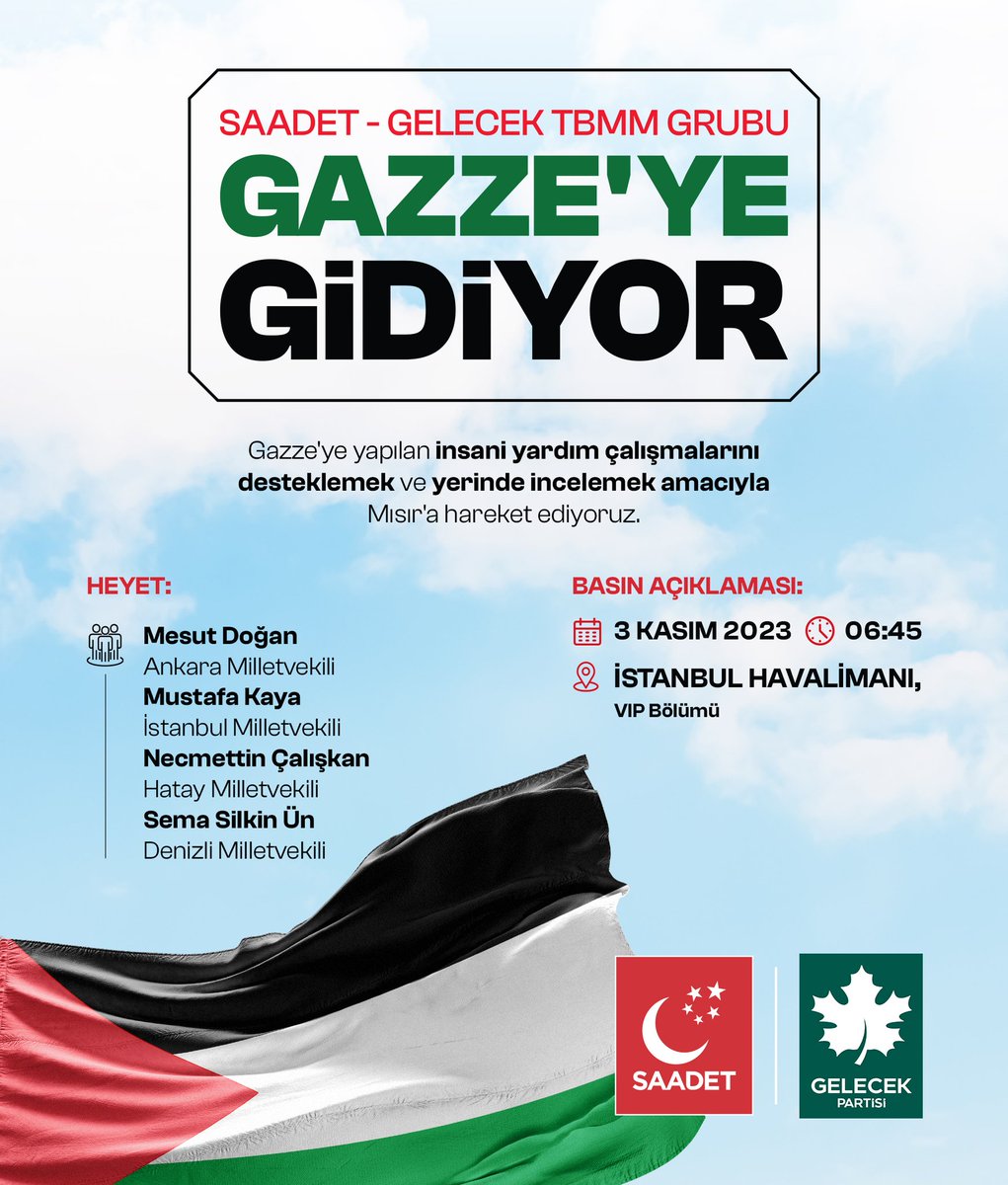 GelecekPartiTR's tweet photo. GAZZE'YE GİDİYORUZ!

Gazze'ye yapılan insani yardım çalışmalarını desteklemek ve yerinde incelemek amacıyla Mısır'a hareket ediyoruz.

Basın Açıklaması:

🗓 3 Kasım 2023
🕰 06.45
📍 İstanbul Havalimanı, VIP Bölümü https://t.co/p4kfWh1eTj