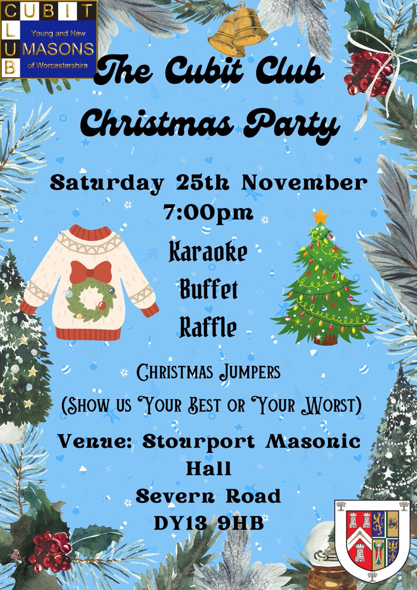 Yes it's the information you have all been waiting for. Full details of the Cubit Club Christmas party. Dig out those Christmas jumpers and practice your singing. Open to friends and relatives too, the more the merrier. #worcsmasons