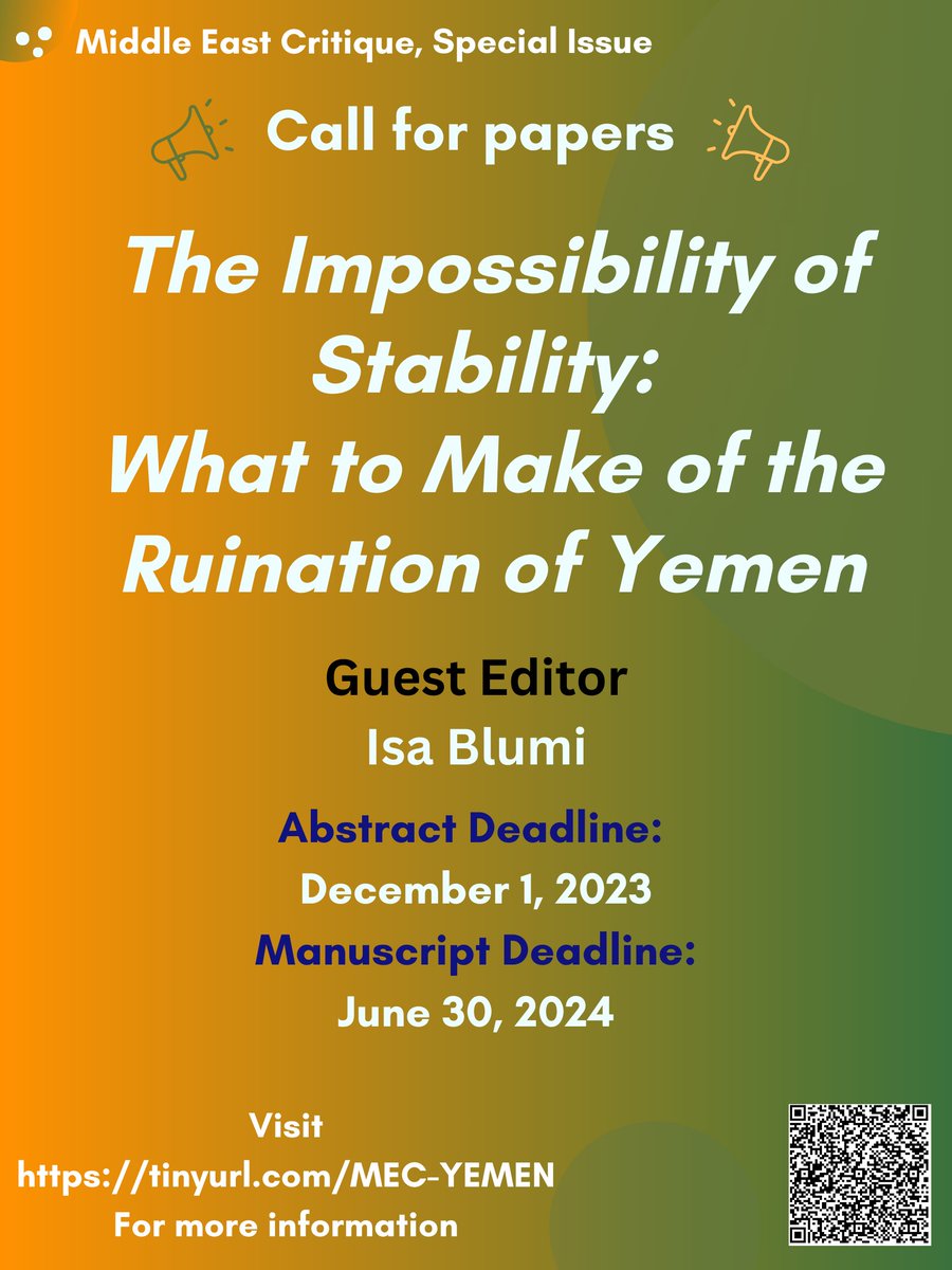 MidEastCritique's tweet photo. We have 2 approaching deadlines:

𐄳𐄳Sanctions𐄳𐄳
⚡️ Economic Sanctions and Order-Making: Towards a New Approach
⏳ With abstracts due: 15th/Nov/2023

 🇾🇪 🇾🇪Yemen 🇾🇪 🇾🇪
⚡️ The Impossibility of Stability: What to Make of the Ruination of Yemen
⏳ With abstracts due: 1st/Dec/2023 https://t.co/mxzavgzJTS