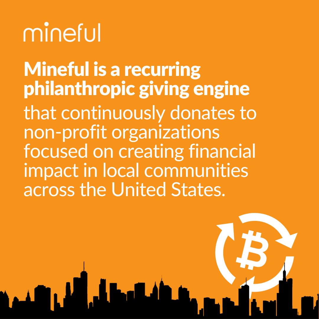 @OfficialMineful is a recurring #philanthropic giving engine that continuously donates to non-profit organizations focused on creating financial impact in local communities across the United States. Our engine is built on #Blockchain and #Bitcoin infrastructure, #ImpactInvestors…