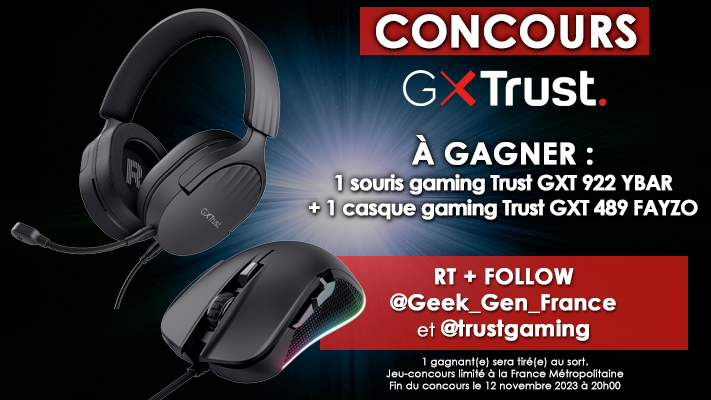 Geek_Gen_France's tweet image. #CONCOURS 🎁 !  

Les vacances sont bientôt finies... mais GeekGen et Trust Gaming vous offrent un casque gaming GTX 489 FAYZO et une souris gaming GTX 922 YBAR. 

Pour participer, FOLLOW + RT :
@Geek_Gen_France et @TrustGaming

Bonne chance à tous 🍀