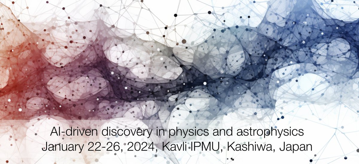 cosmo_shirley's tweet photo. Happy to announce that we will have a ML X Physics conference "AI-driven discovery in physics and astrophysics" at University of Tokyo's new Center for Data Driven Discovery on Jan 22-26, 2024 !  

https://t.co/y7zkSaZX7O

Abstract Submission Deadline Nov 30, 2023! https://t.co/2A4M05obn6