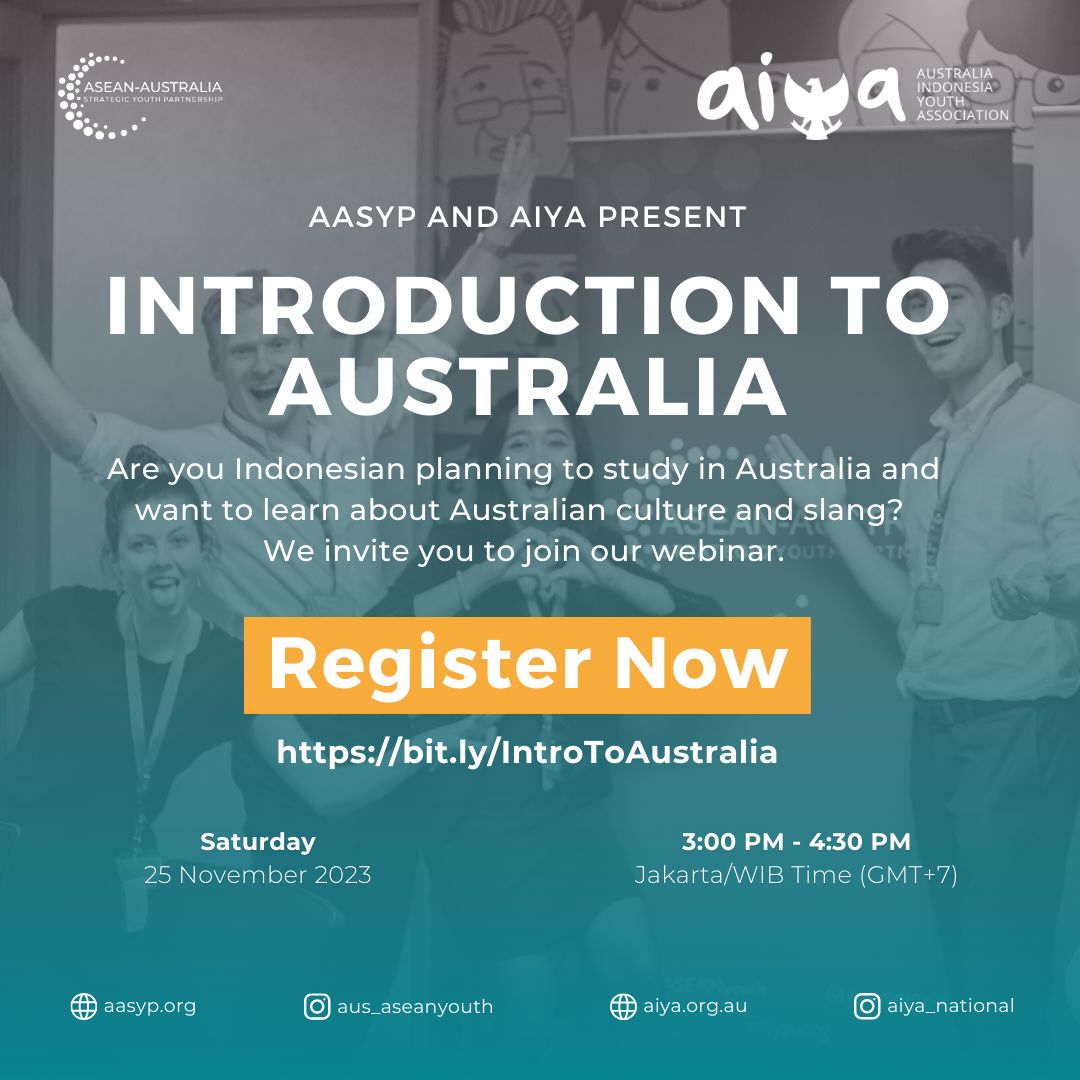 AASYP and AIYA Present: Introduction to Australia🇦🇺 Are you an Indonesian student planning to study in Australia or just curious about life in Australia? AIYA and AASYP are thrilled to introduce you to this webinar! bit.ly/IntroToAustral… #StudyInAustralia #AASYP #AIYA