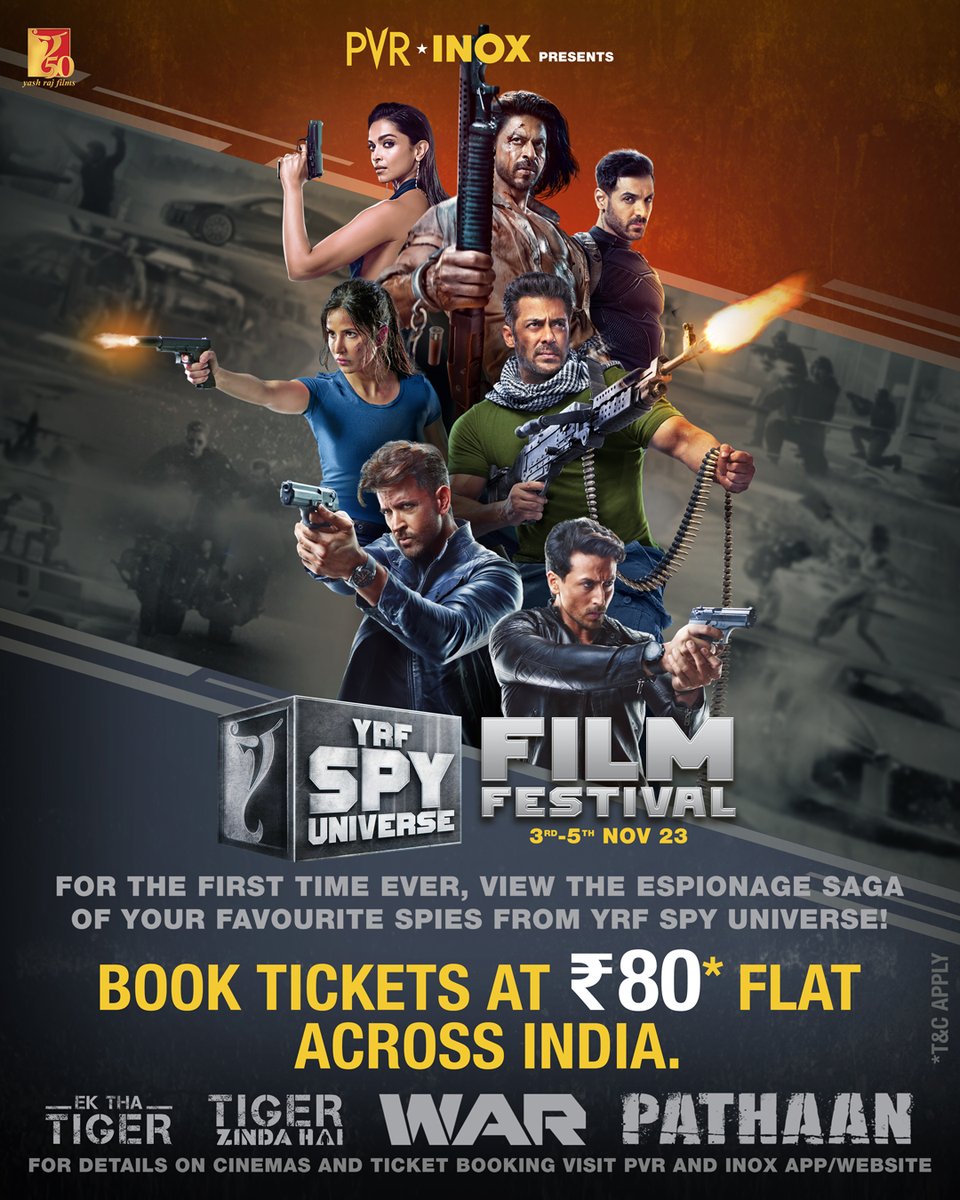yrf's tweet photo. Celebrate #YRFSpyUniverse Film Festival at your nearest PVR INOX theatre!
Book tickets for this 3rd-5th November at Rs. 80* flat across India!
#Tiger3 arriving in cinemas on Sunday, 12th November. Releasing in Hindi, Tamil &amp; Telugu.

#YRF50 | @_PVRCinemas | @INOXMovies https://t.co/QwL5hl3JYR