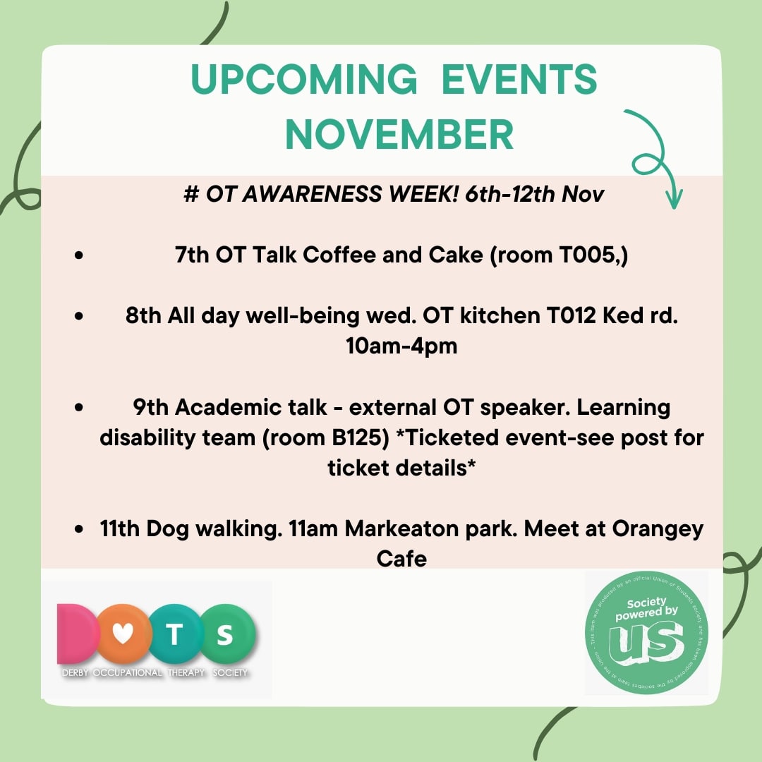 It's #OTWeek next week! Here are our events to look forward to in November 

#occupationaltherapy
#OTstudent
#OTweek
#derbyunion