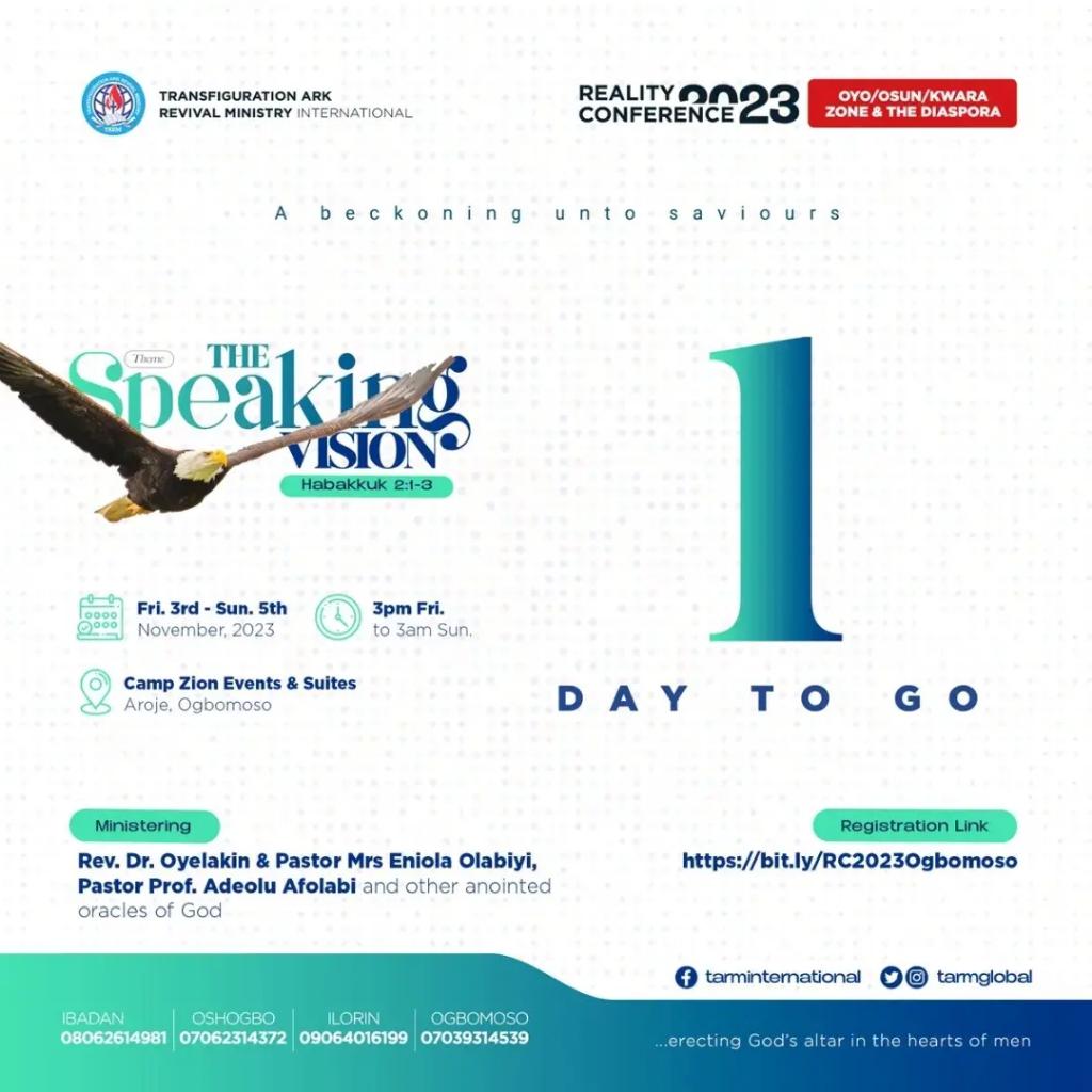 tarmglobal's tweet photo. Its just A DAY to  Reality Conference 2023!

Registration is both FREE and REQUIRED at https://t.co/5mVzxYhEZl

Your VISION shall surely SPEAK!!!

#RealityConference2023
#TheSpeakingVision
#OyoOsunKwaraZone
#TARMInternational https://t.co/4zYtvIvqUB
