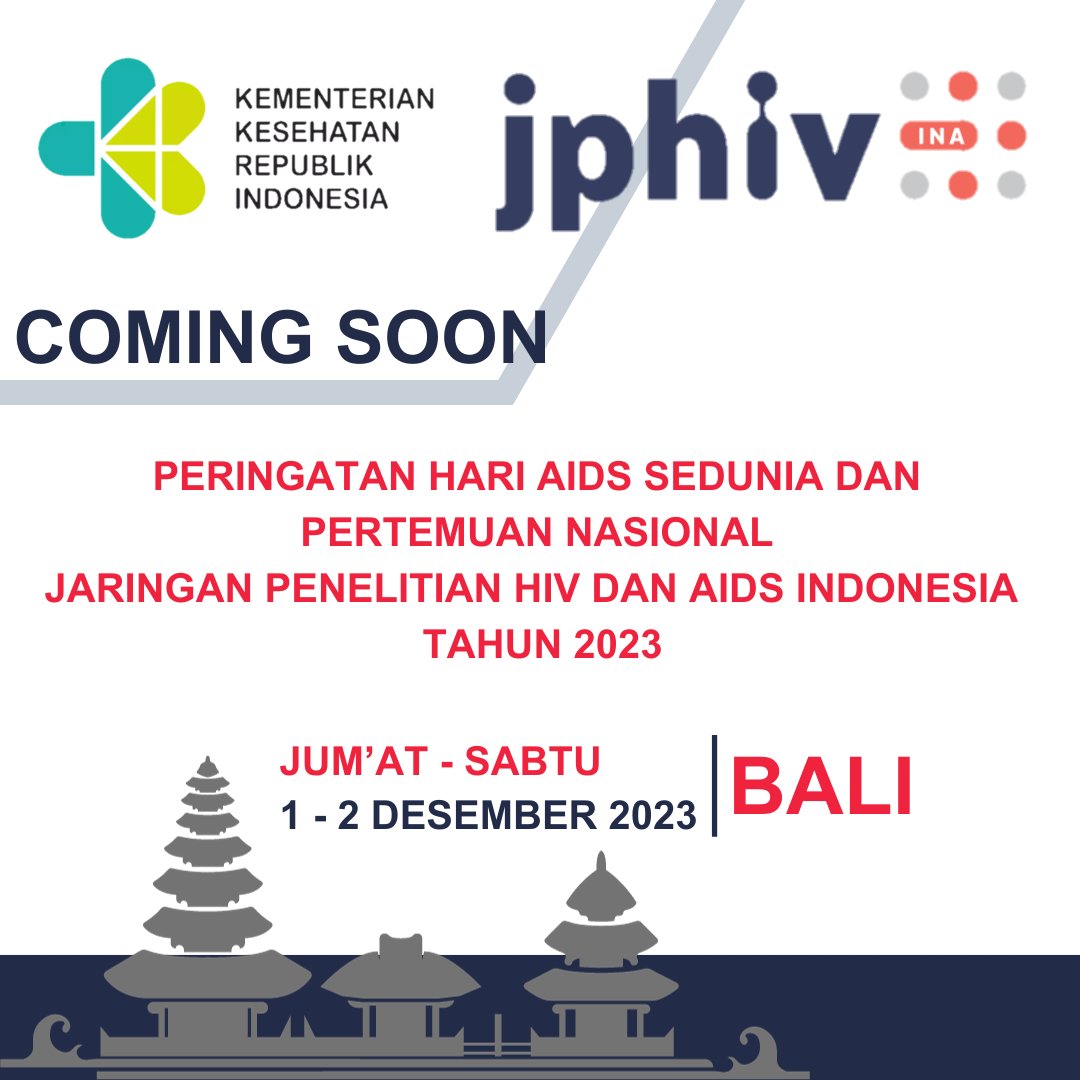 jphiv_ina's tweet photo. PERNAS JPHIV 2023 kembali lagi!
1-2 Desember 2023
Bali, Indonesia https://t.co/7QHji7C7Tk