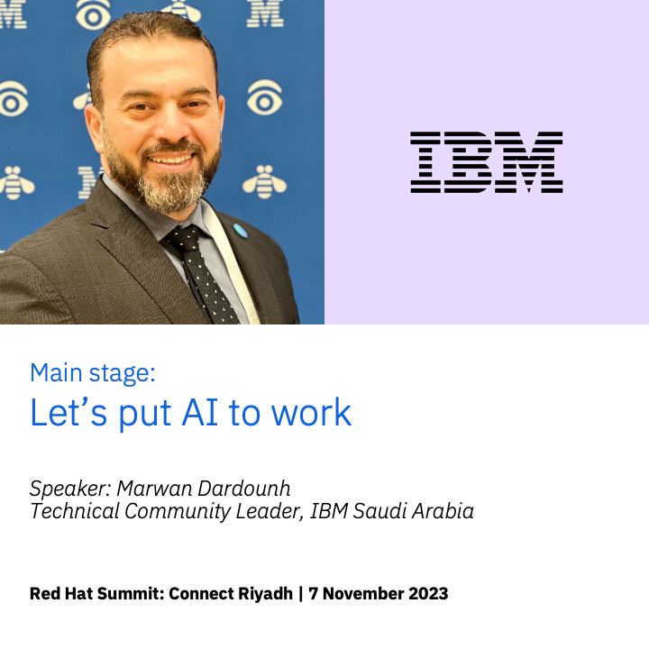 How will you put #AI to work with #watsonx?

If you're attending #RHSummit Connect Riyadh, do join this session by Marwan Dardounh, Technical Community Leader, IBM Saudi Arabia