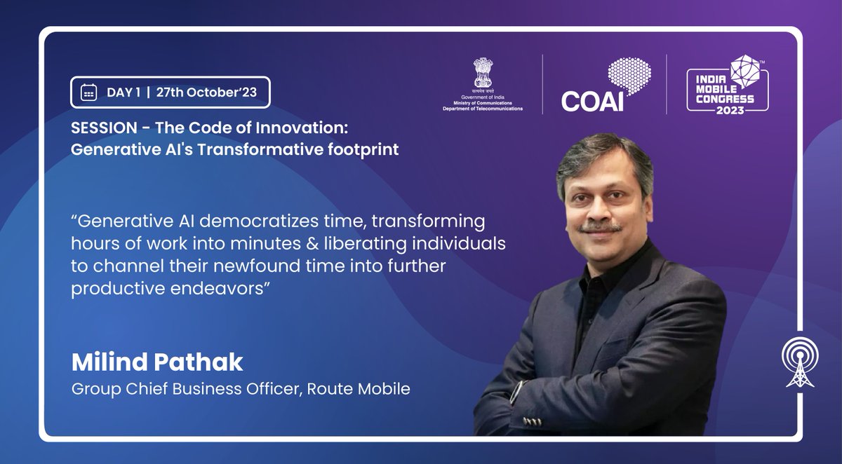 exploreIMC's tweet photo. Milind Pathak, Group Chief Business Officer - Route Mobile 
Session: The Code of Innovation: Generative AI's Transformative footprint at #IMC2023

#GlobalDigitalInnovation #RouteMobileAtIMC

@ConnectCOAI @DoT_India @routemobile https://t.co/wH7vZeA90M