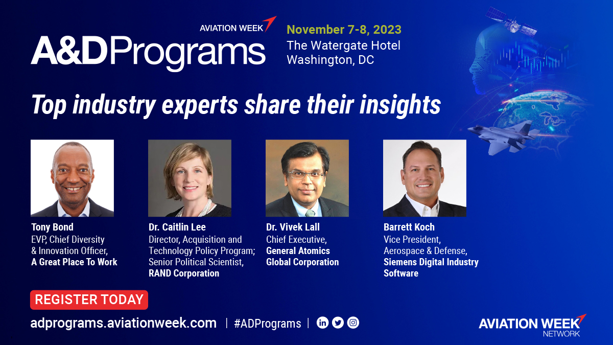 AvWeekEvents's tweet image. We look forward to convening key stakeholders and thought leaders to provide real-time insights, data and perspectives on program outlooks, defense acquisition reforms, supply chain concerns and defense spending trends.

utm.io/ufTO4
#ADPrograms #AviationWeek
