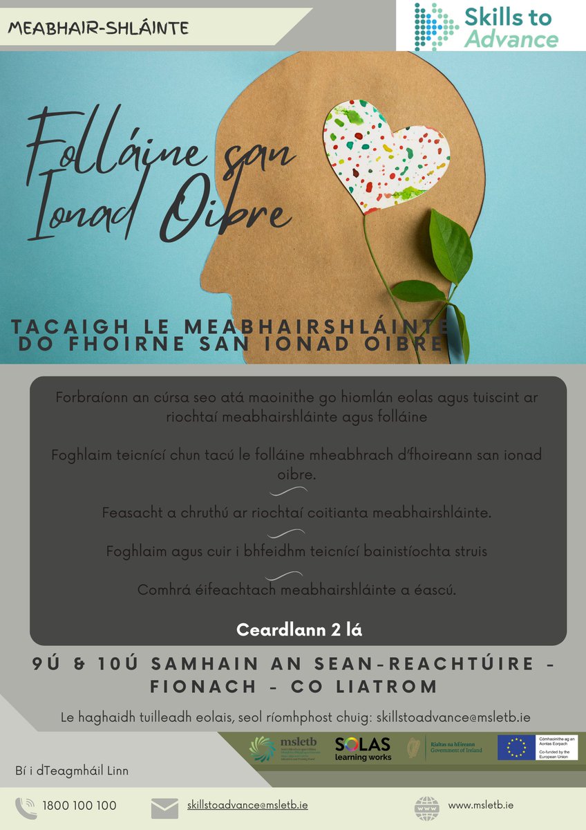msletb's tweet image. Tá áiteanna ar fáil anois do GHNÓ LEITRIM ar ár gcúrsa #skillstoadvance ‘Wellness in the Workplace’, arna sheachadadh ag ár sain-teagascóir Louise Dennison O’Shaughnessy ar an 9 &amp;amp; 10ú Samhain. Déan teagmháil le skillstoadvance@msletb.ie chun d’áit a chlárú