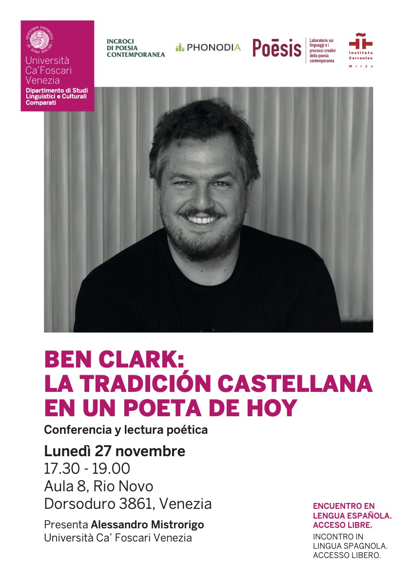 phonodia's tweet photo. El 27 de noviembre, de las 5:30 a las 7:00 de la tarde, Ben Clark dará una conferencia en Ca' Foscari (Rio Nuovo, aula 8), titulada "La tradición castellana en un poeta de hoy".
@benclarkpoeta
@CaFoscari
#benclark #poeta #poesía #cafoscari https://t.co/EdzSaFaUqa