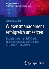 SchweitzerInfo's tweet photo. Neu: "Isabella Mader: Wissensmanagement erfolgreich umsetzen. Praxisleitfaden mit Self-Check, Toolselektionshilfe und Toolbox. ISO 9001:2015 konform".
1. Aufl., 177 Seiten, Verlag @Springer_Gabler, € 34,99 
--> ISO 9001:2015 konform https://t.co/lTaaCD1qm8