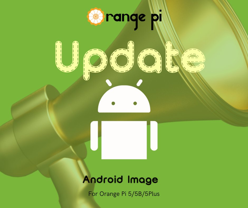 orangepixunlong's tweet photo. ⏰Update Announcement:
We optimized the #OrangePi5/#OrangePi5B/#OrangePi5Plus Android image.
1⃣Update to #RockChip sdk version Android-12.1-mid-rkr14
2⃣Kernel upgraded to version 5.10.160
Download latest #Android12 Image on official Google Drive: https://t.co/uhVvZ3VGnS https://t.co/ODnHU0DDJ2