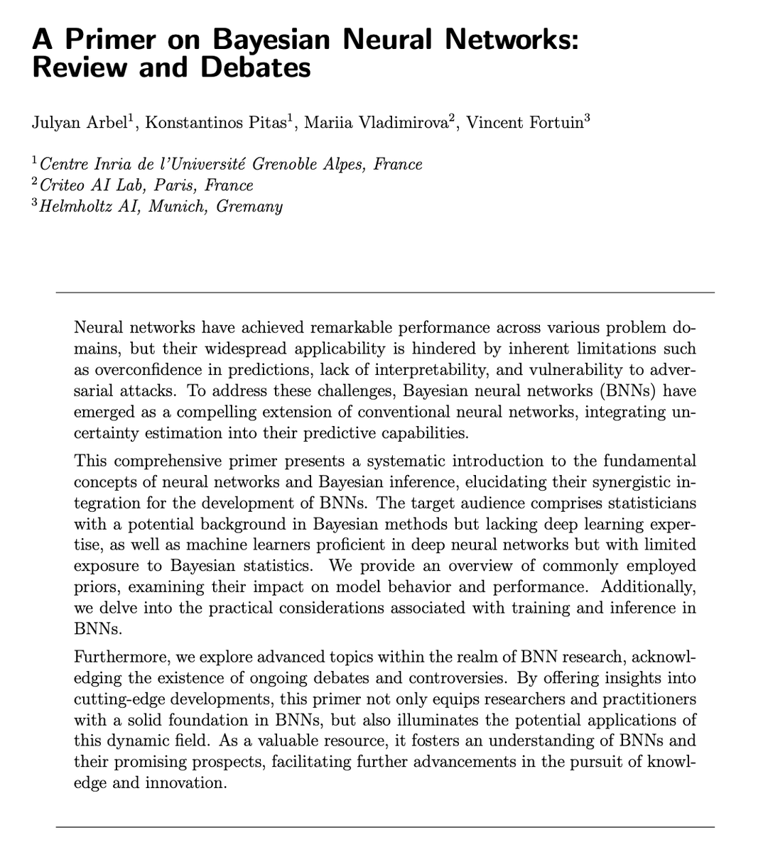 Check out this review paper on Bayesian neural networks by <a href="/InriaStatify/">Statify</a> members and coauthors.
