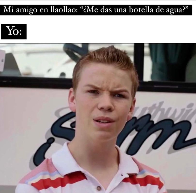 Que no me lean mis jefes pero titis ¿¿quién va a llaollao a pedirse agua??