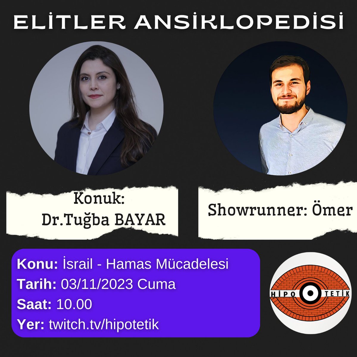 Hipotetik (@hipotetikmedya) on Twitter photo İsrail - Hamas Mücadelesi | w/ Dr. <a href="/tugbaoezden/">Tuğba Özden Bayar</a> (Bilkent Üni. Uİ) | Elitler Ansiklopedisi #2
twitch.tv/hipotetik İsrail - Hamas Mücadelesi | w/ Dr. <a href="/tugbaoezden/">Tuğba Özden Bayar</a> (Bilkent Üni. Uİ) | Elitler Ansiklopedisi #2
twitch.tv/hipotetik