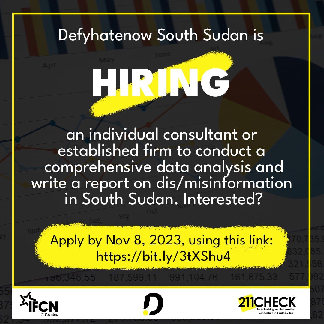 We seek an individual consultant or established firm to conduct a comprehensive data analysis and write a report on dis/misinformation in South Sudan.

Interested? Apply by Nov 8, 2023, using this link: buff.ly/40k0vso 
 
#Careers #defyhatenow