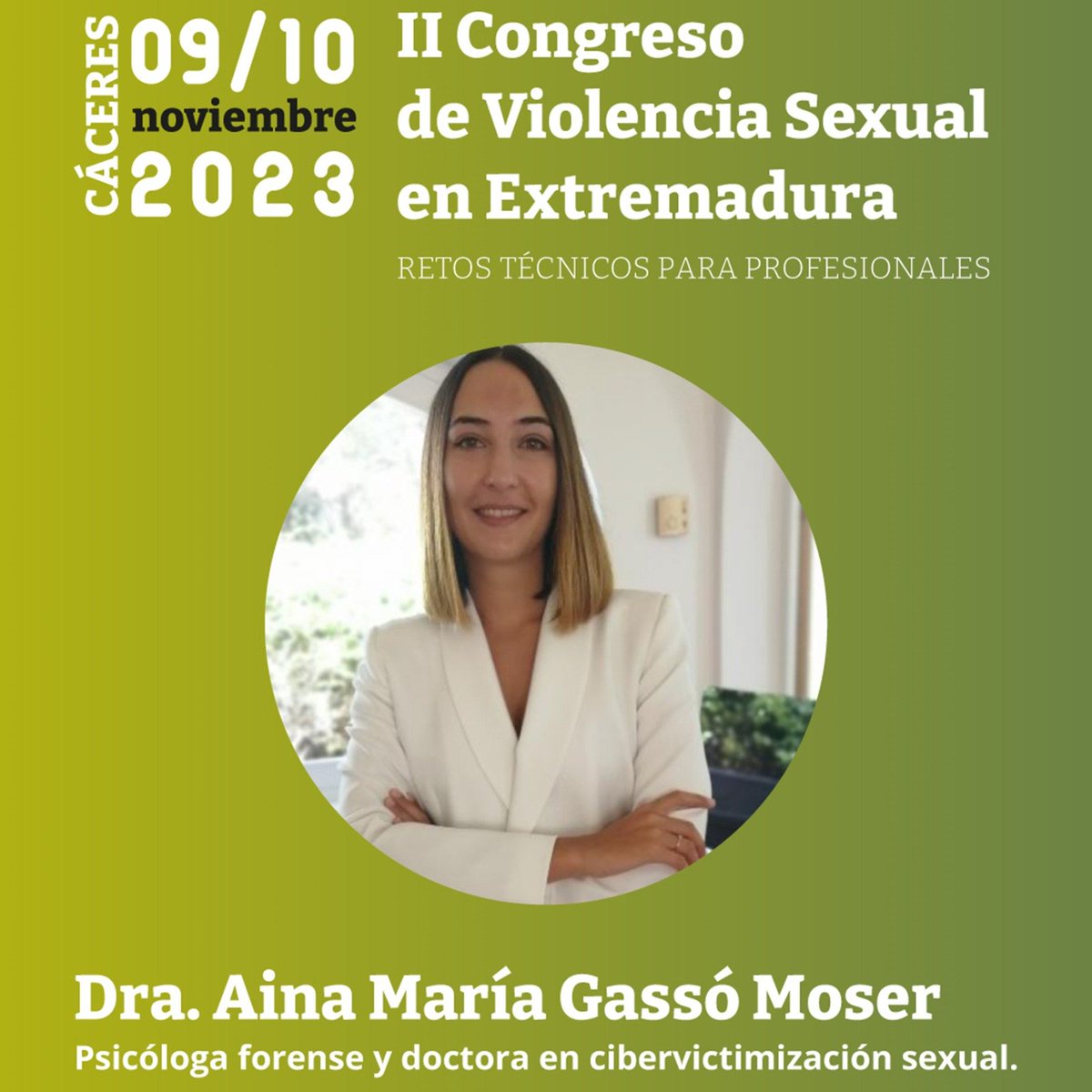 La psicóloga forense, docente e investigadora, <a href="/ainagasso/">Aina M. Gassó</a>, será una de las ponentes en el II Congreso de Violencia Sexual en Extremadura.

🗓️ 9 y 10 de noviembre
📍 Centro de Cirugía de Mínima Invasión Jesús Usón (Cáceres)

👉 Información e inscripciones:
violenciasexualextremadura.es